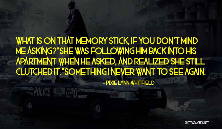 If You Still Want Me Quotes By Pixie Lynn Whitfield If You Still Want Me Quotes By Pixie Lynn Whitfield