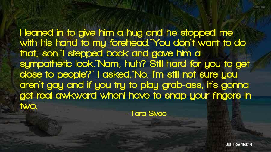 If You Still Want Me Quotes By Tara Sivec If You Still Want Me Quotes By Tara Sivec