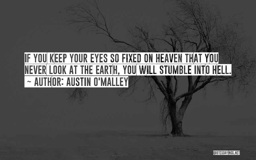If You Stumble Quotes By Austin O'Malley