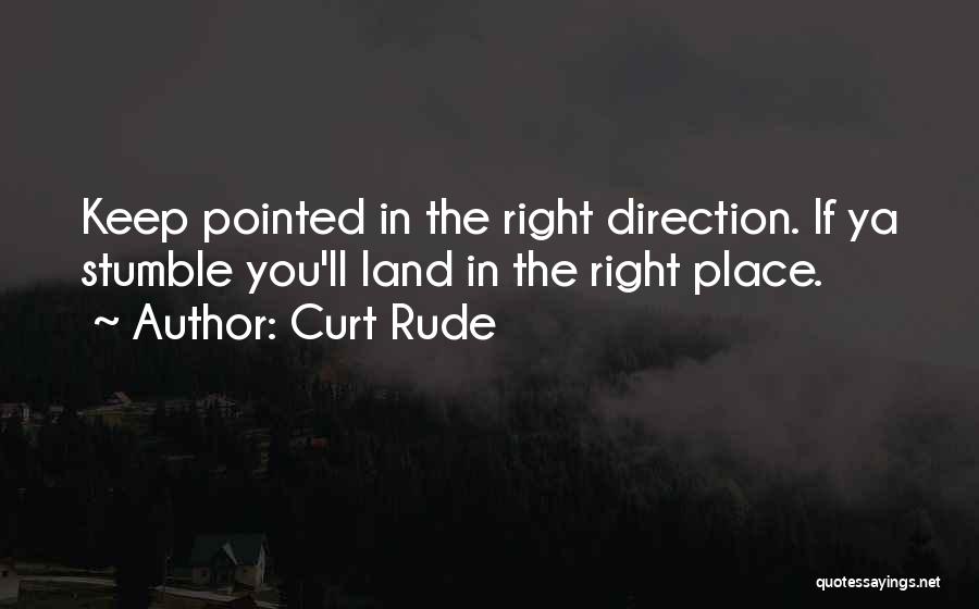 If You Stumble Quotes By Curt Rude