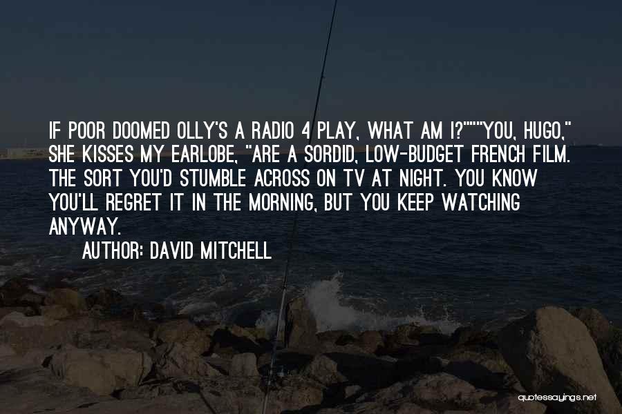 If You Stumble Quotes By David Mitchell