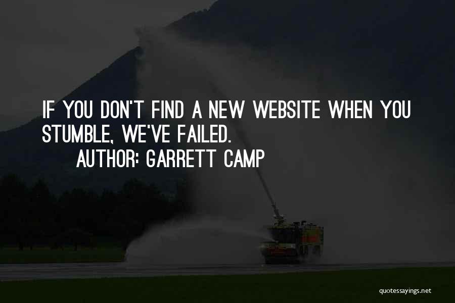 If You Stumble Quotes By Garrett Camp