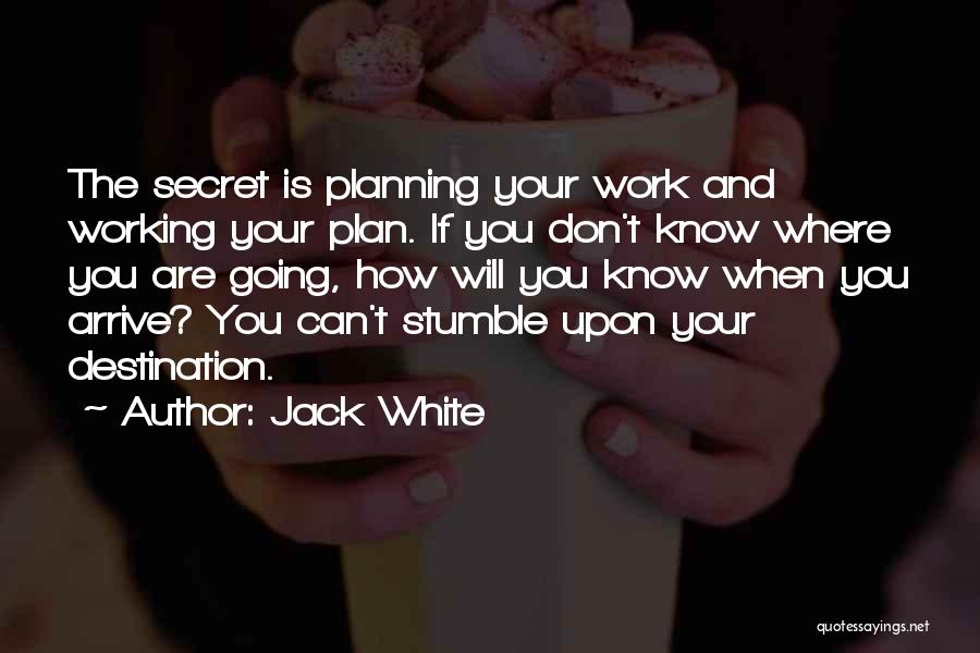 If You Stumble Quotes By Jack White