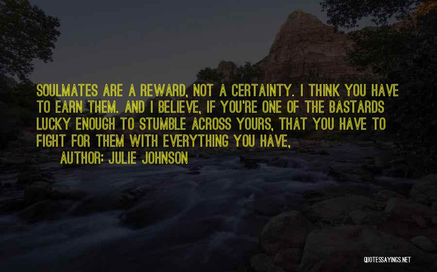 If You Stumble Quotes By Julie Johnson