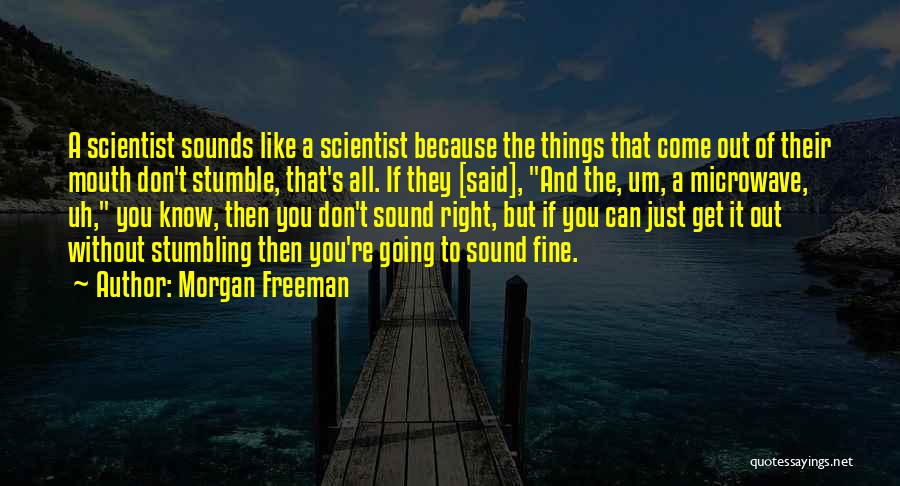 If You Stumble Quotes By Morgan Freeman