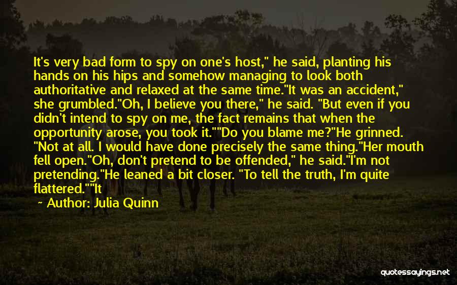 If You Tell Me The Truth Quotes By Julia Quinn