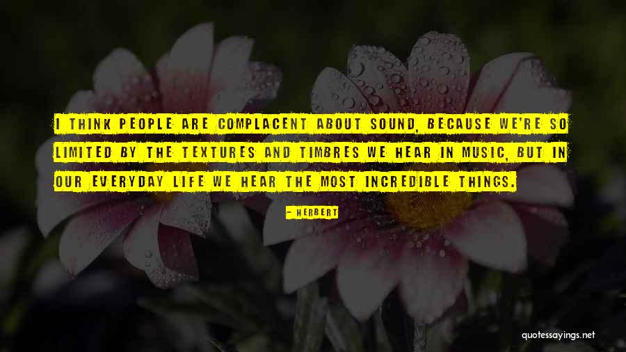 If You Think About Someone Everyday Quotes By Herbert If You Think About Someone Everyday Quotes By Herbert