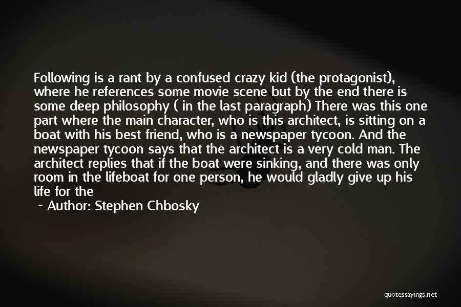 If You Think I'm Crazy Quotes By Stephen Chbosky