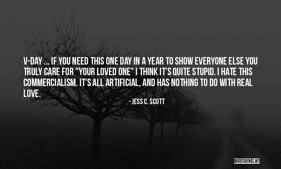 If You Think I'm Stupid Quotes By Jess C. Scott