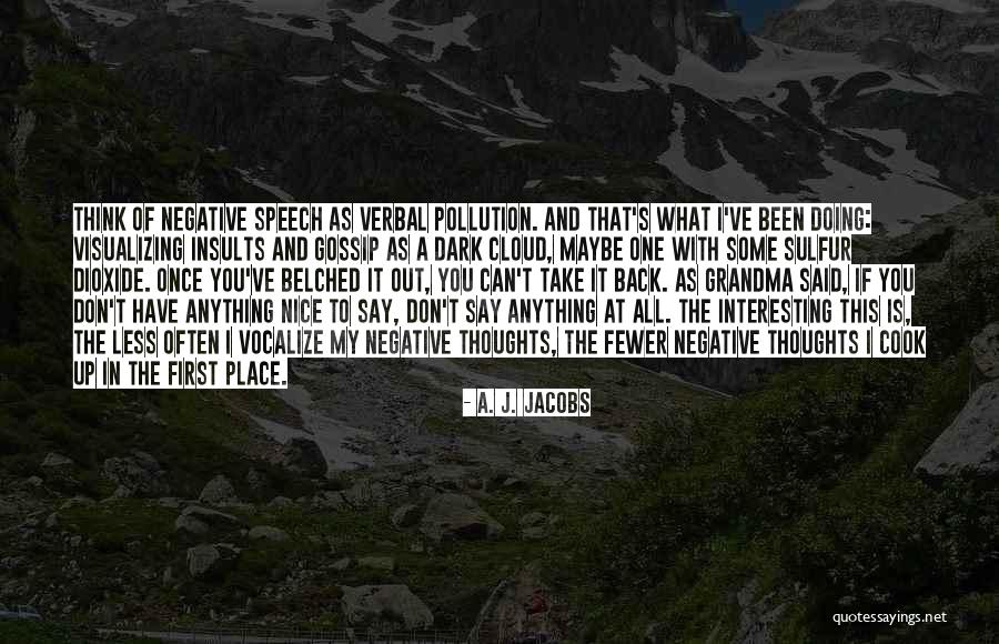If You Think Negative Quotes By A. J. Jacobs If You Think Negative Quotes By A. J. Jacobs
