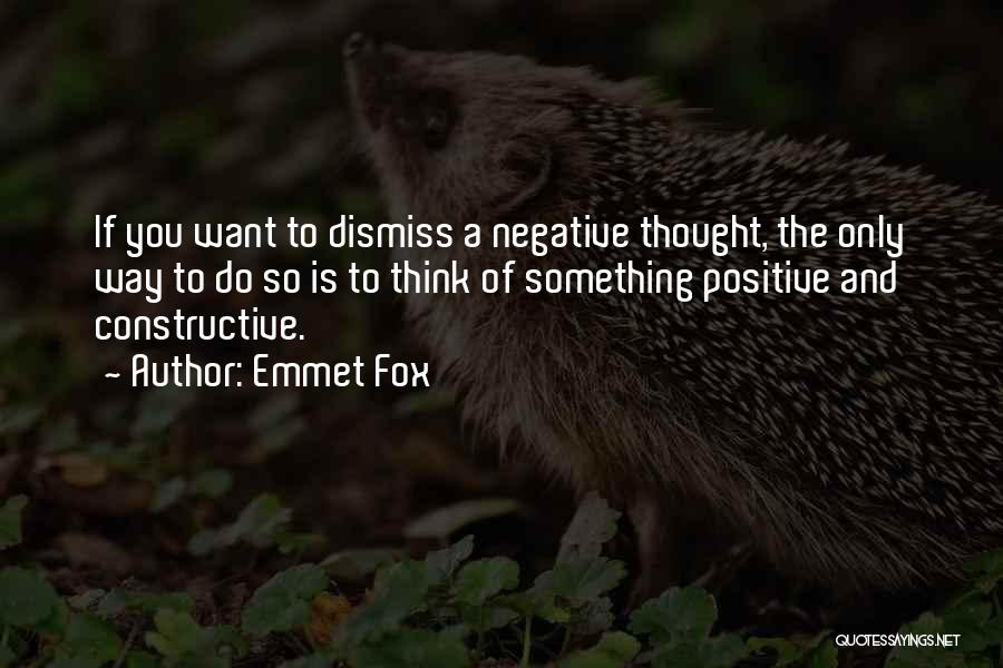 If You Think Negative Quotes By Emmet Fox