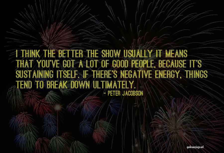 If You Think Negative Quotes By Peter Jacobson If You Think Negative Quotes By Peter Jacobson