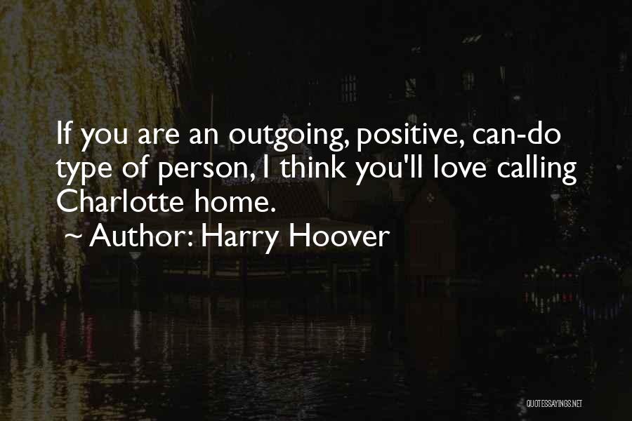 If You Think Positive Quotes By Harry Hoover