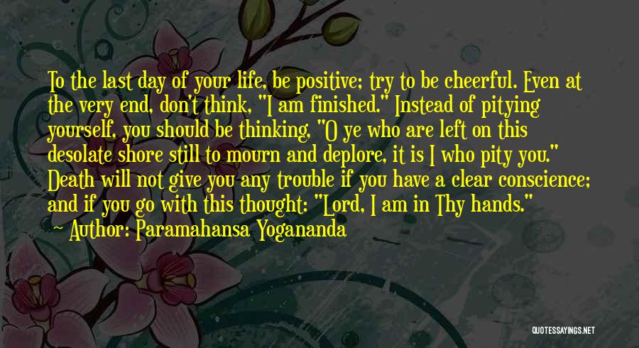 If You Think Positive Quotes By Paramahansa Yogananda