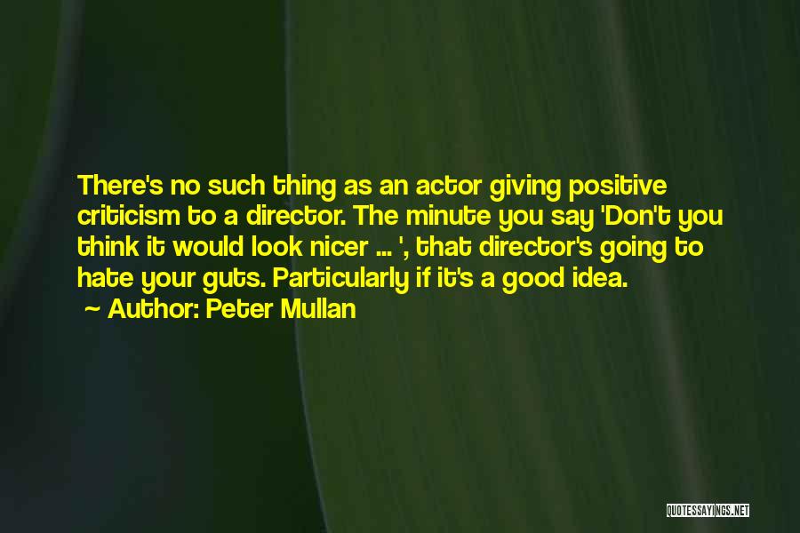 If You Think Positive Quotes By Peter Mullan