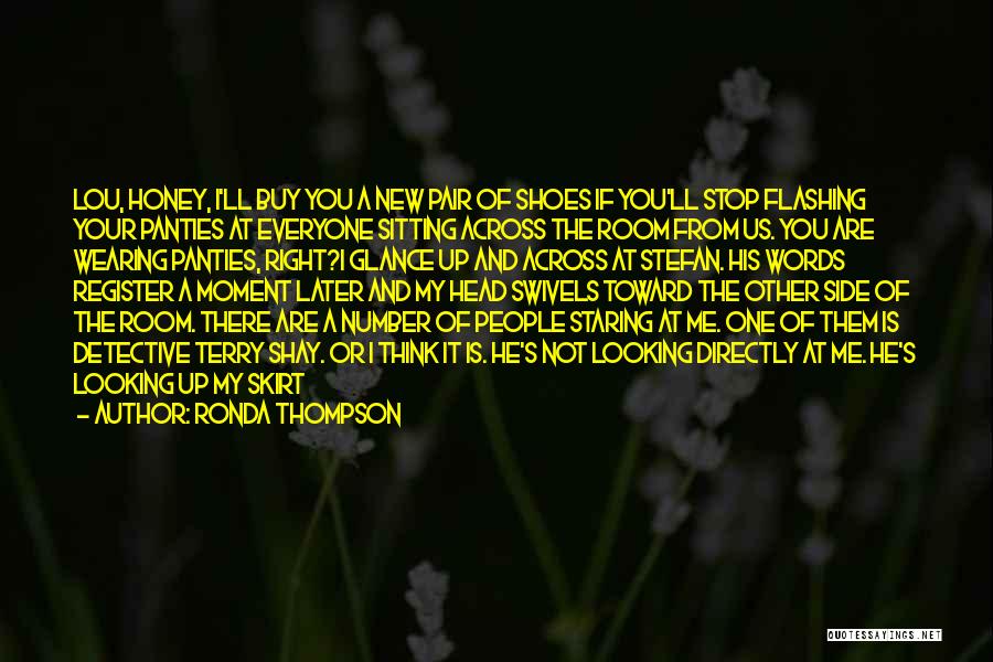 If You Think You Are Right Quotes By Ronda Thompson