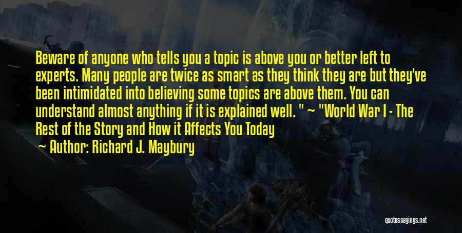 If You Think You Are Smart Quotes By Richard J. Maybury
