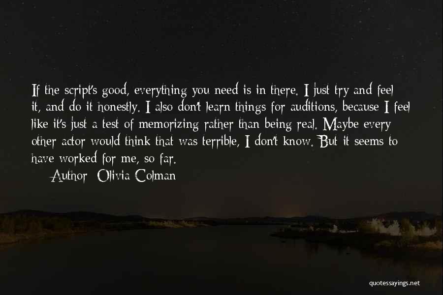 If You Think You Know Everything Quotes By Olivia Colman