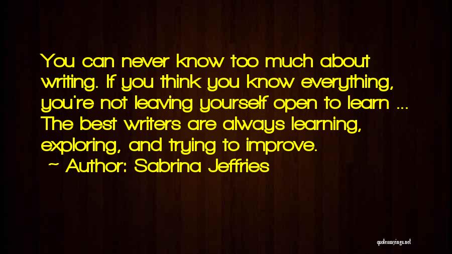 If You Think You Know Everything Quotes By Sabrina Jeffries