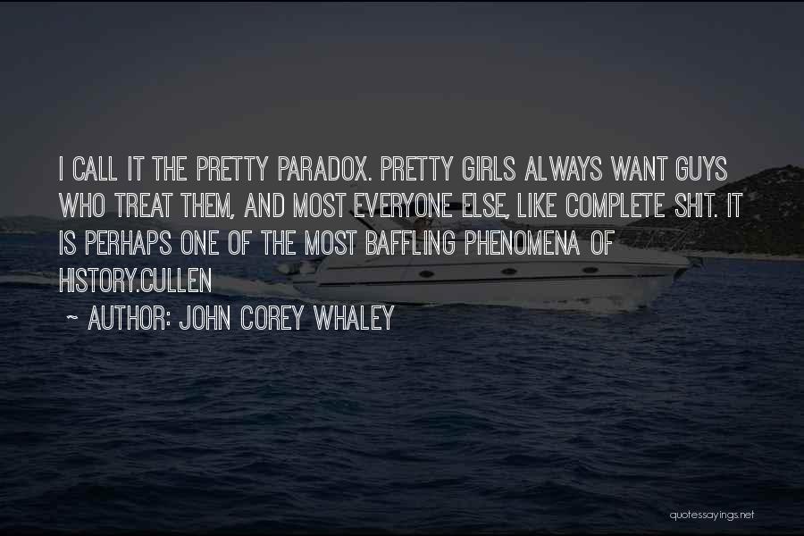If You Treat Her Like Everyone Else Quotes By John Corey Whaley