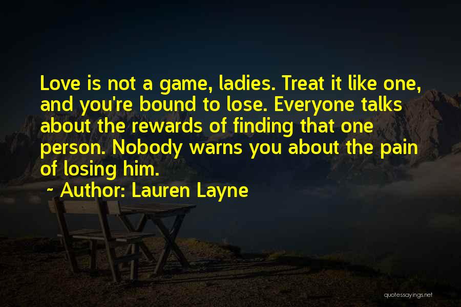 If You Treat Me Like A Game Quotes By Lauren Layne