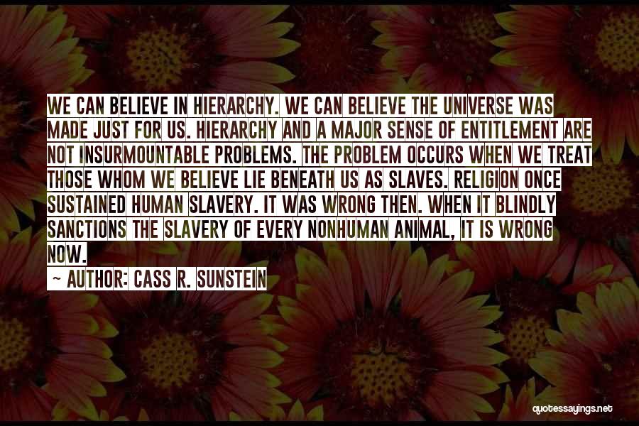 If You Treat Me Wrong Quotes By Cass R. Sunstein