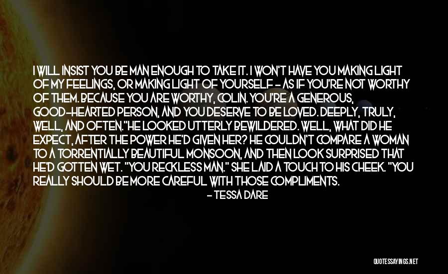 If You Truly Love Her Quotes By Tessa Dare