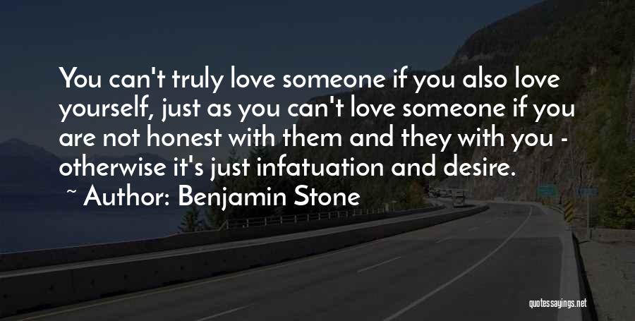 If You Truly Love Someone Quotes By Benjamin Stone