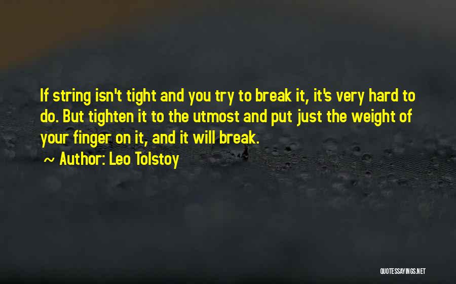 If You Try Hard Quotes By Leo Tolstoy