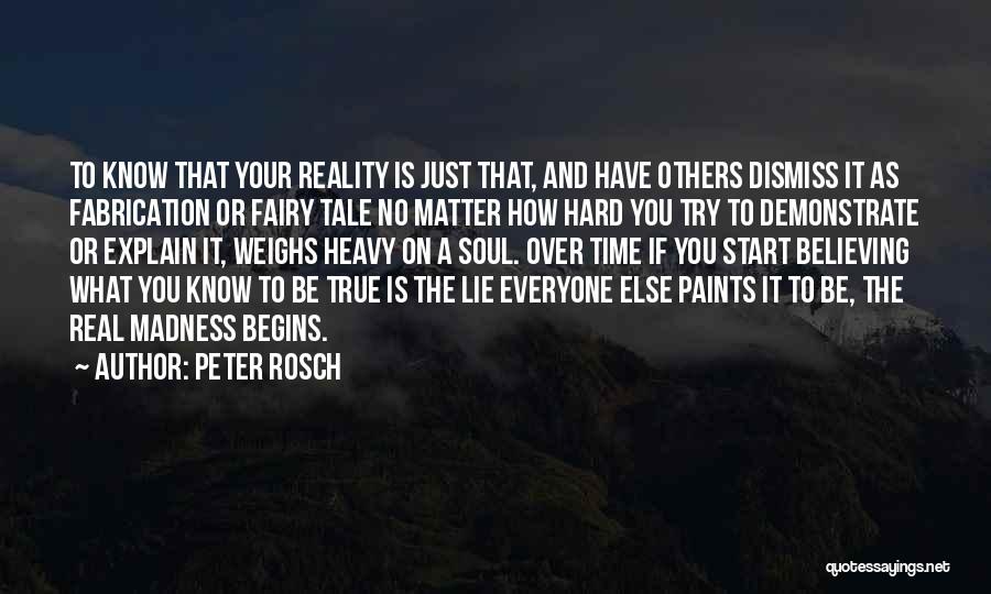 If You Try Hard Quotes By Peter Rosch