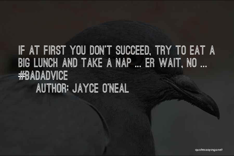 If You Wait Quotes By Jayce O'Neal