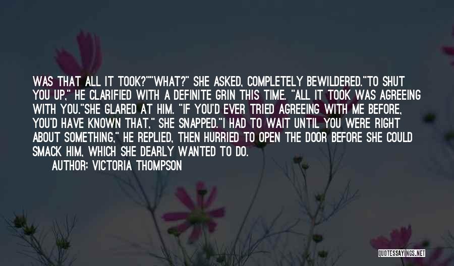 If You Wait Quotes By Victoria Thompson