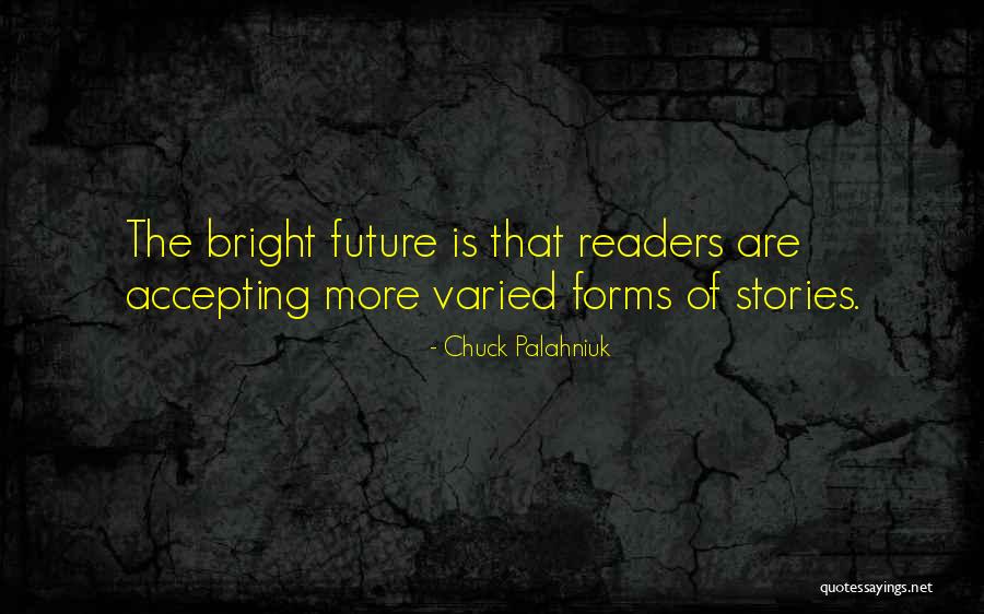 If You Want A Bright Future Quotes By Chuck Palahniuk If You Want A Bright Future Quotes By Chuck Palahniuk
