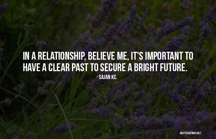 If You Want A Bright Future Quotes By Sajan Kc. If You Want A Bright Future Quotes By Sajan Kc.