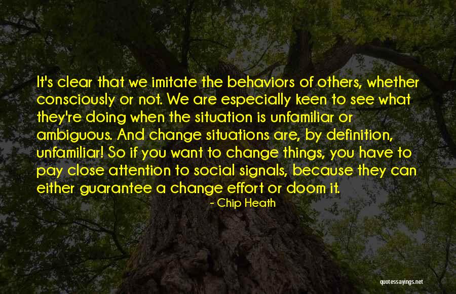 If You Want A Change Quotes By Chip Heath If You Want A Change Quotes By Chip Heath