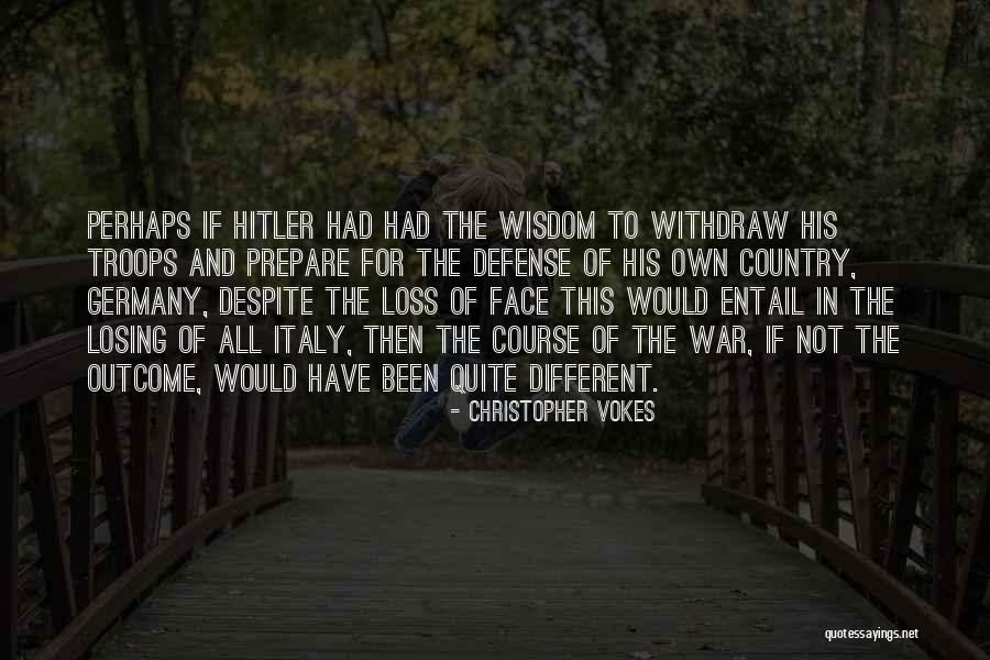 If You Want A Different Outcome Quotes By Christopher Vokes If You Want A Different Outcome Quotes By Christopher Vokes