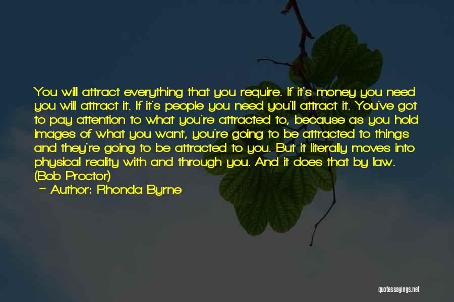 If You Want Attention Quotes By Rhonda Byrne