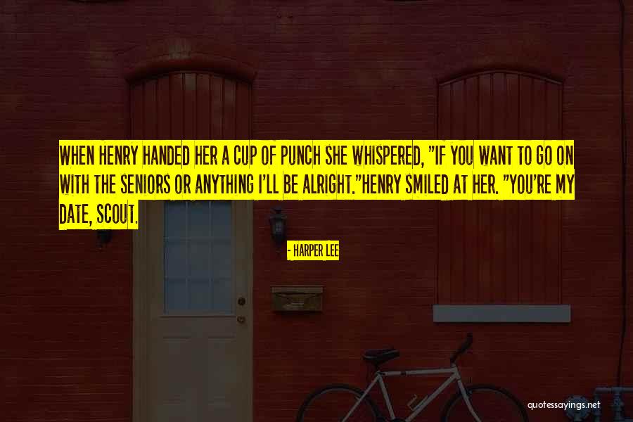 If You Want Go Quotes By Harper Lee If You Want Go Quotes By Harper Lee