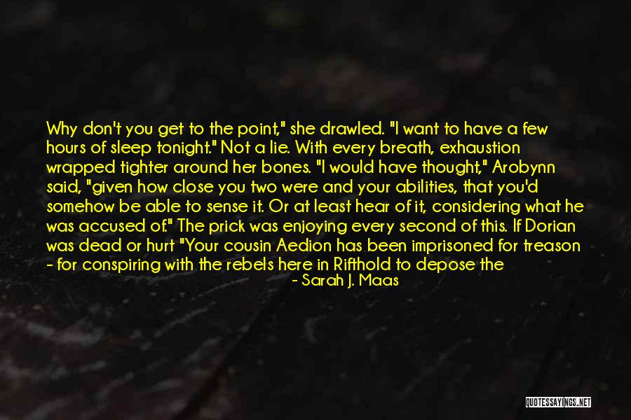 If You Want Her Back Quotes By Sarah J. Maas If You Want Her Back Quotes By Sarah J. Maas