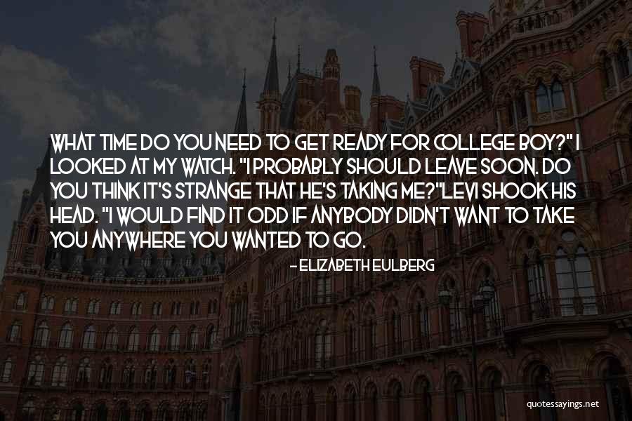 If You Want Leave Me Quotes By Elizabeth Eulberg If You Want Leave Me Quotes By Elizabeth Eulberg