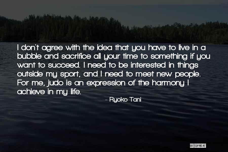 If You Want Me In Your Life Quotes By Ryoko Tani If You Want Me In Your Life Quotes By Ryoko Tani