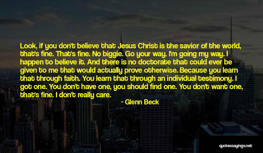 If You Want Me Prove It Quotes By Glenn Beck