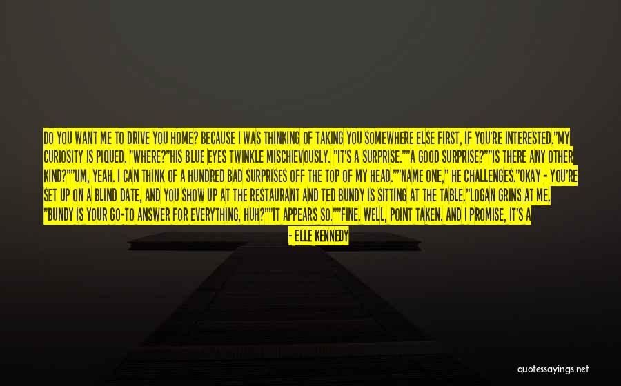 If You Want Me Show Me Quotes By Elle Kennedy If You Want Me Show Me Quotes By Elle Kennedy