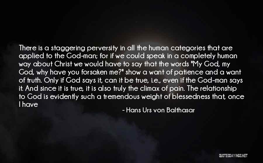 If You Want Me Show Me Quotes By Hans Urs Von Balthasar If You Want Me Show Me Quotes By Hans Urs Von Balthasar