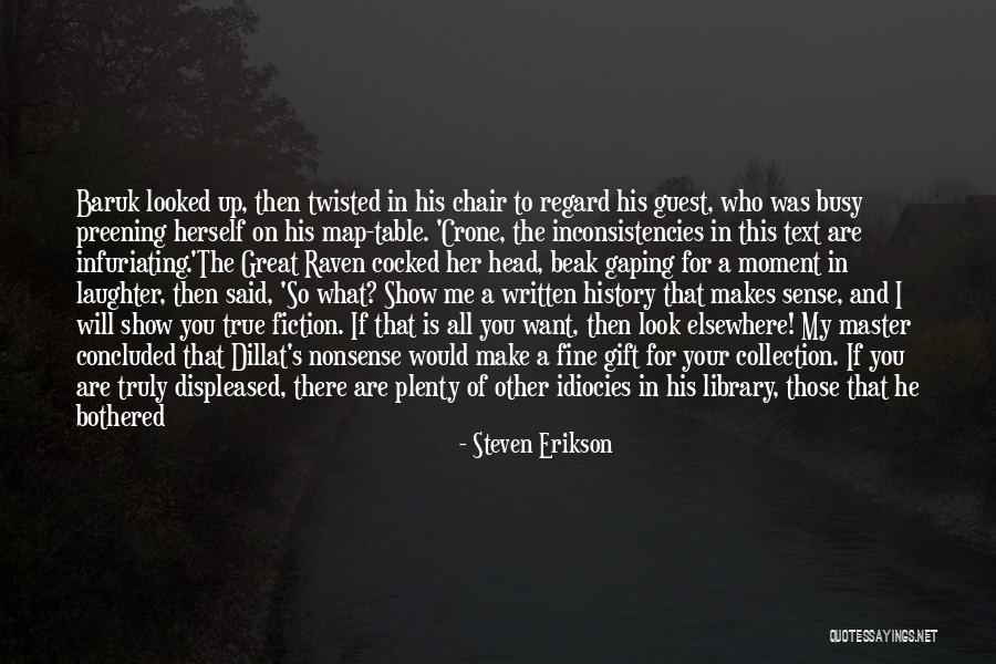 If You Want Me Show Me Quotes By Steven Erikson If You Want Me Show Me Quotes By Steven Erikson