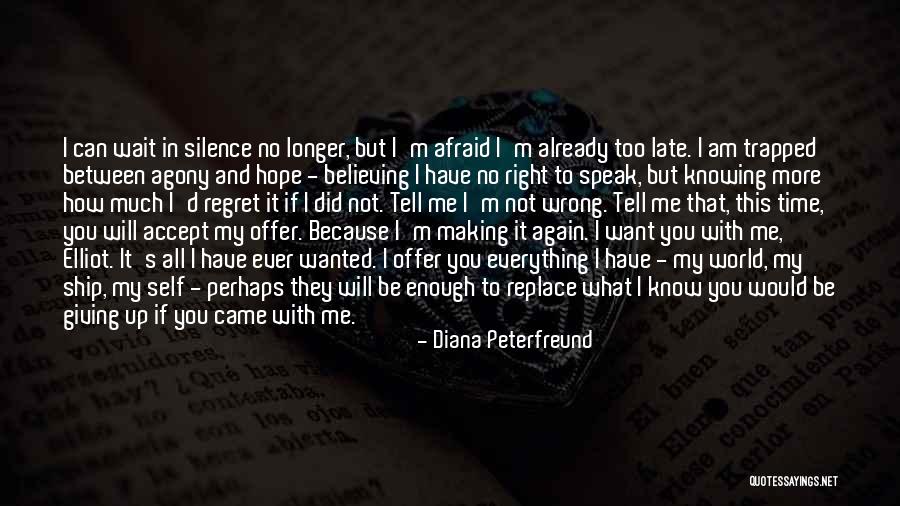 If You Want Me To Wait Quotes By Diana Peterfreund