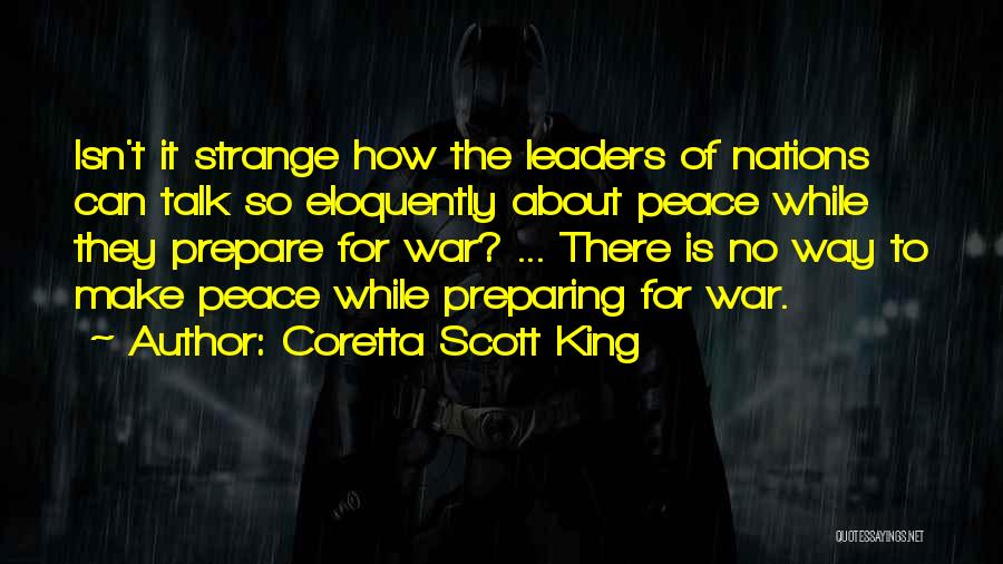 If You Want Peace Prepare For War Quotes By Coretta Scott King