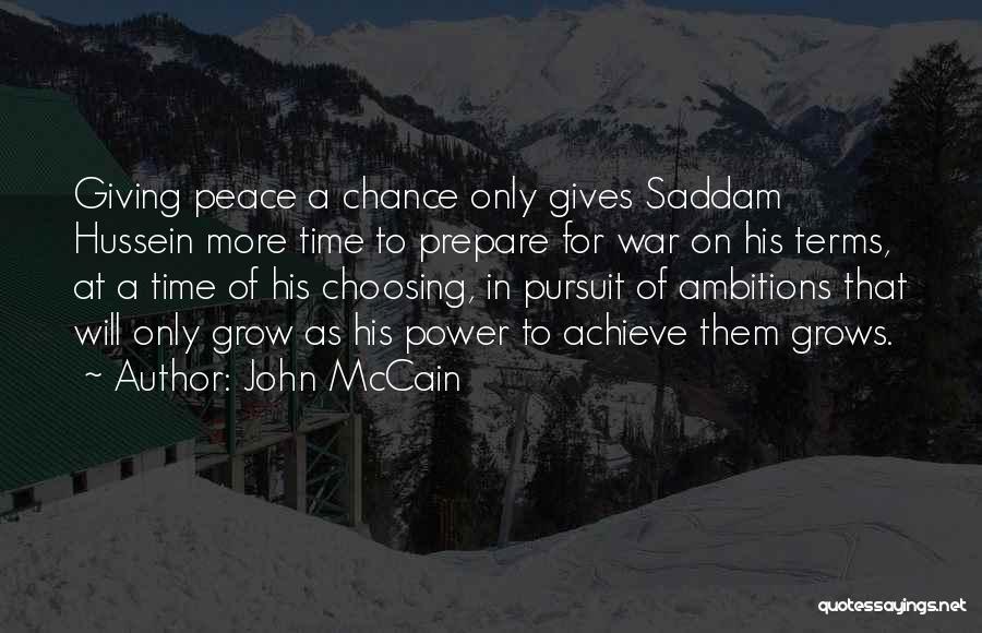 If You Want Peace Prepare For War Quotes By John McCain