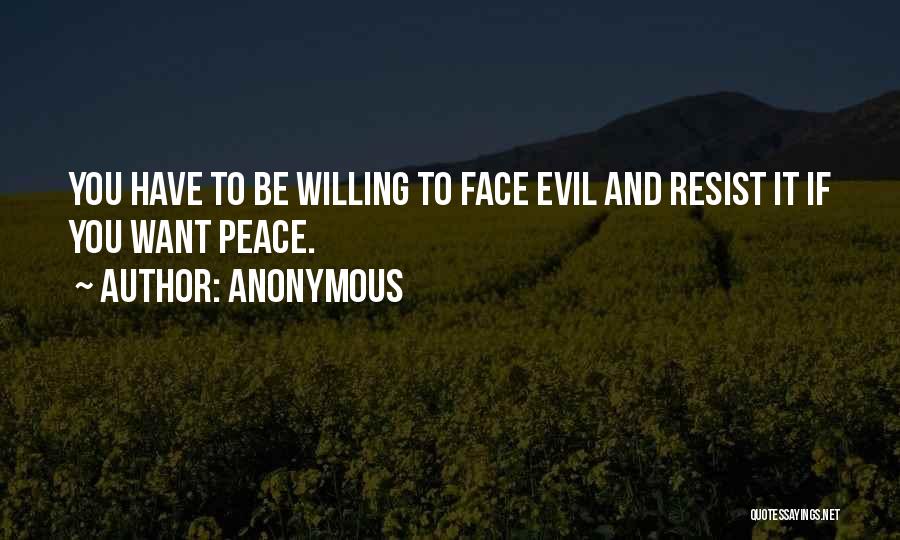 If You Want Peace Quotes By Anonymous