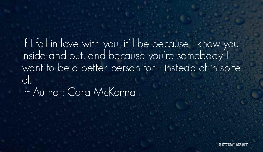 If You Want Somebody Quotes By Cara McKenna